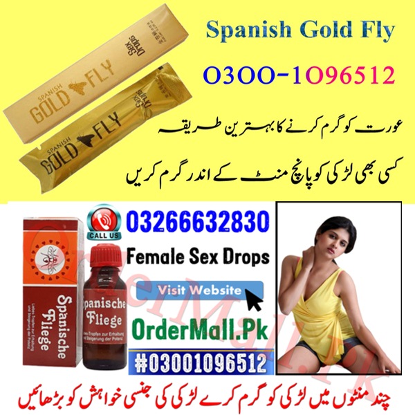 Spanish Fly Drops in Pakistan -03001096512 Female 5 Minute Sex Taiyar